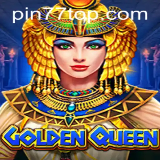 GoldenQueen: The Ultimate Gaming Experience with PIN77